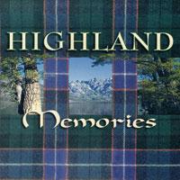 Highland Memories CD